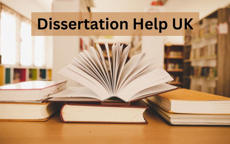 10 Benefits of Taking a Dissertation Help UK You Should Know