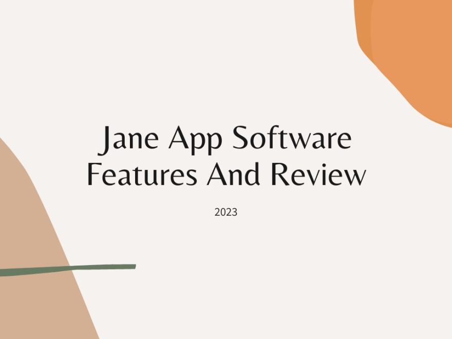 Jane App Software Features And Review