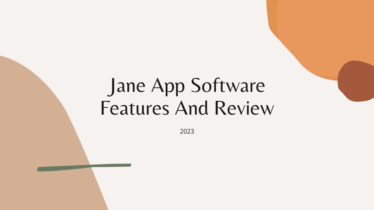 Jane App Software Features And Review