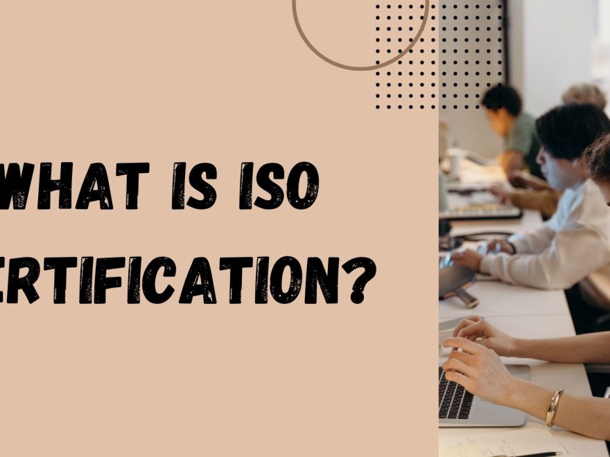 What is ISO Certification