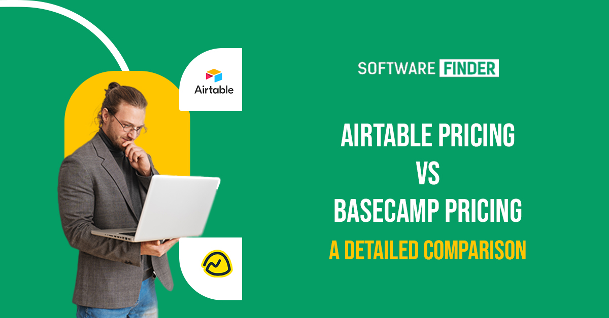 Airtable Pricing Vs Basecamp Pricing - A Detailed Comparison