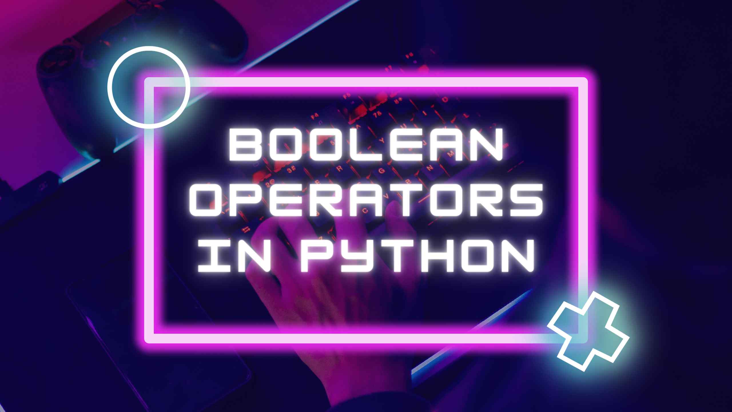 python boolean operators