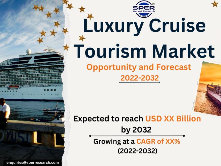 Luxury Cruise Tourism Market