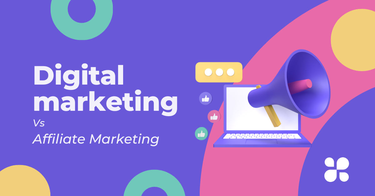 digital marketing vs affiliate marketing