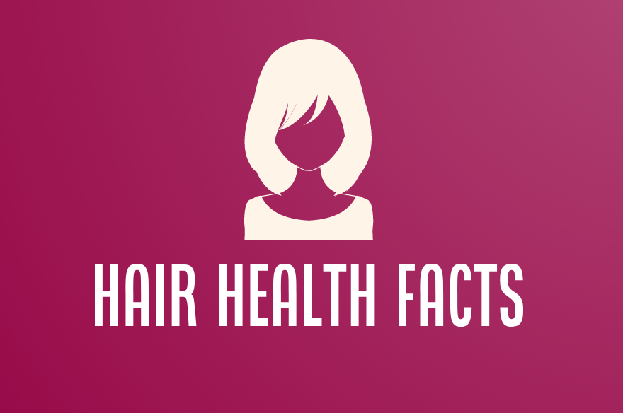 Hair Health Facts