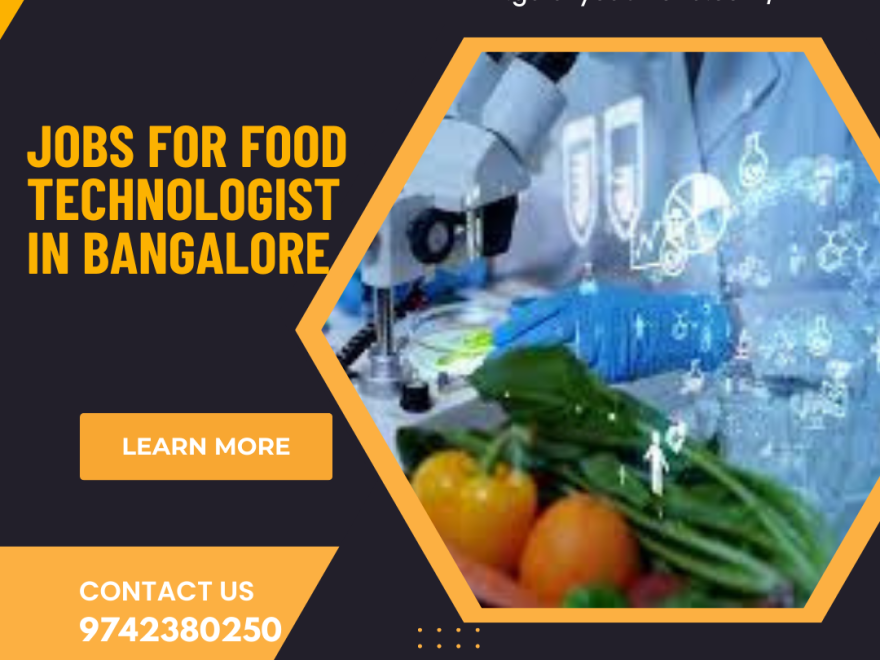 jobs for food technologist in bangalore