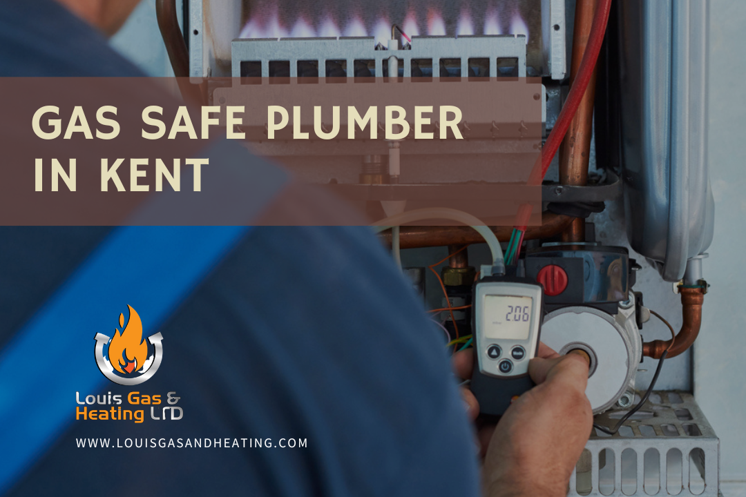 Gas Safe Plumber in Kent