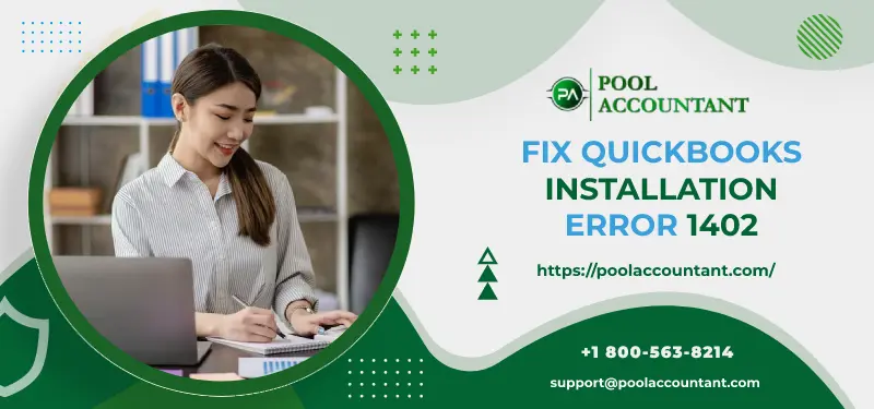 Troubleshoot QuickBooks Installation Error 1402