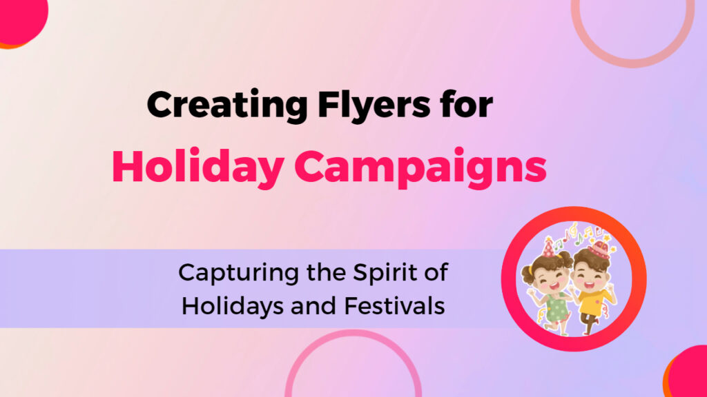 flyers for holiday campaigns