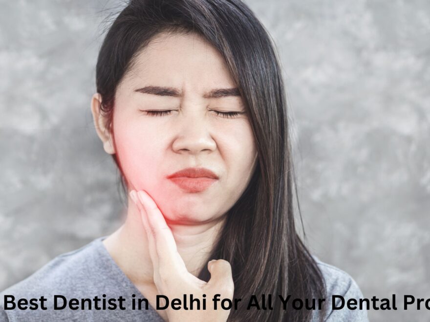 dentist in delhi