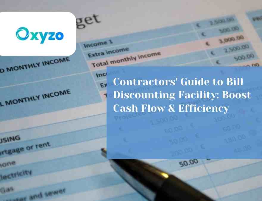 How Contractors Can Benefit from Bill Discounting: A Quick Guide