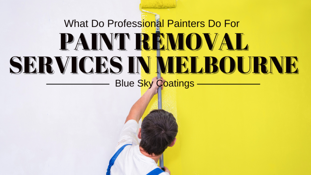 paint removal services in Melbourne