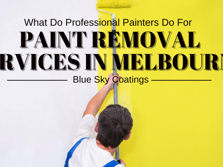 paint removal services in Melbourne