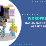 How WordPress Theme has an important role in website development?