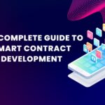 The Complete Guide to Smart Contract Development