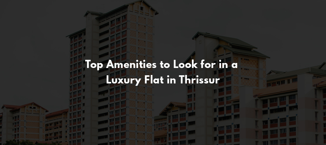 flats in Thrissur