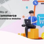 Top Benefits of Drupal Commerce Platform for eCommerce Websites