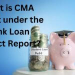 What is CMA Report under the Bank Loan Project Report?