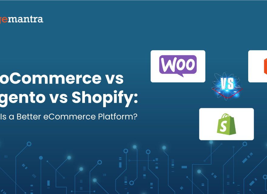 WooCommerce vs Magento vs Shopify