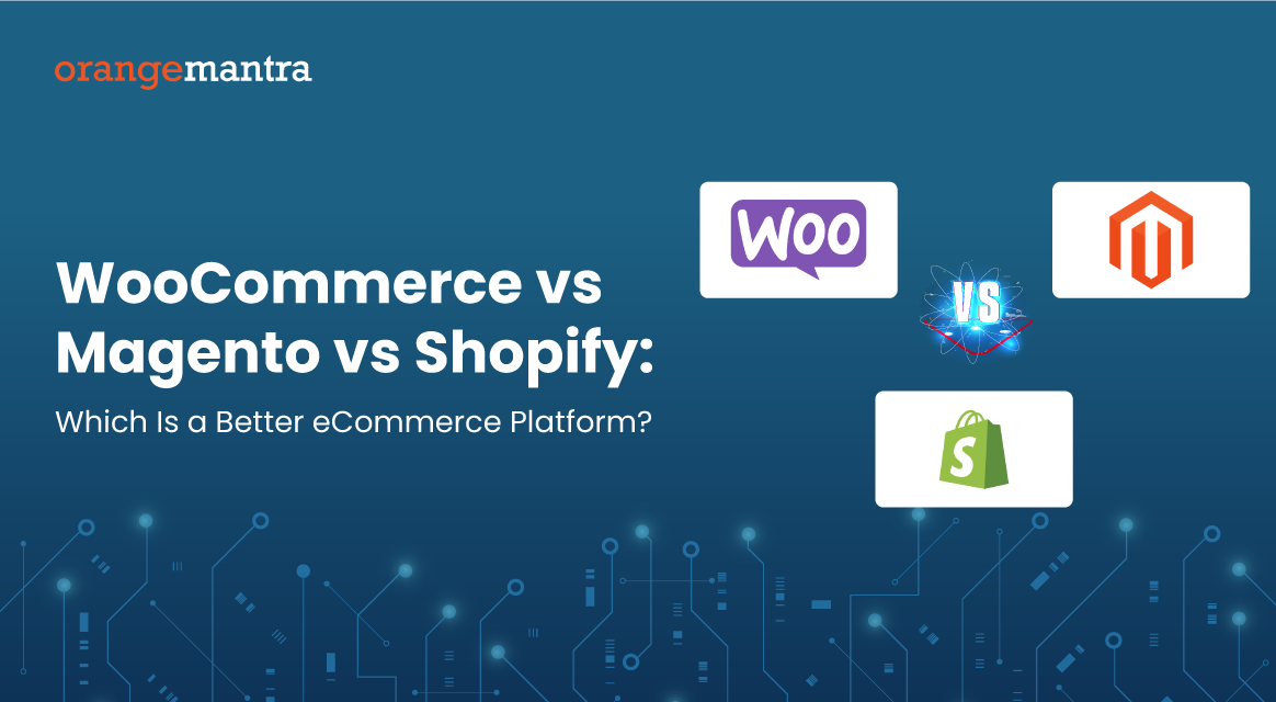 WooCommerce vs Magento vs Shopify