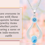 Wear Attractive Larimar Jewelry From Rananjay Exports