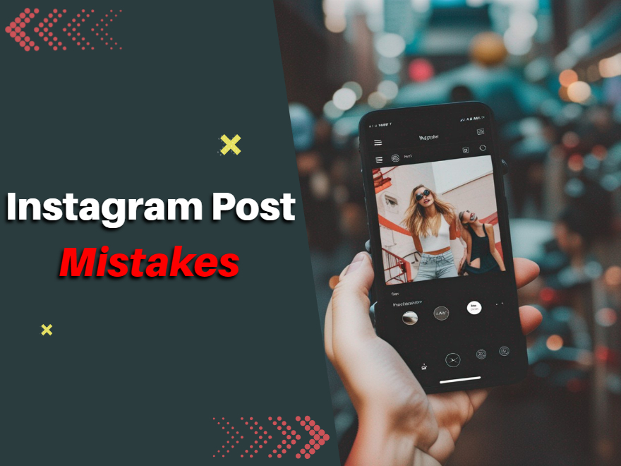 Instagram Post Mistakes