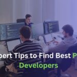 Expert Tips to Find Best PHP Developers