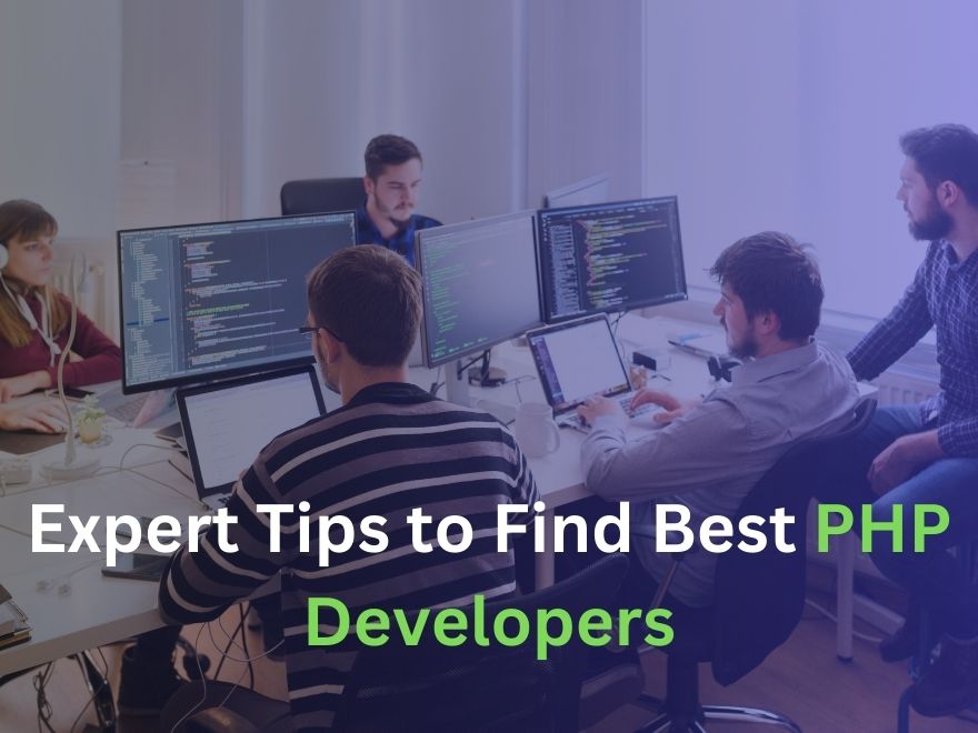 Expert Tips to Find Best PHP Developers