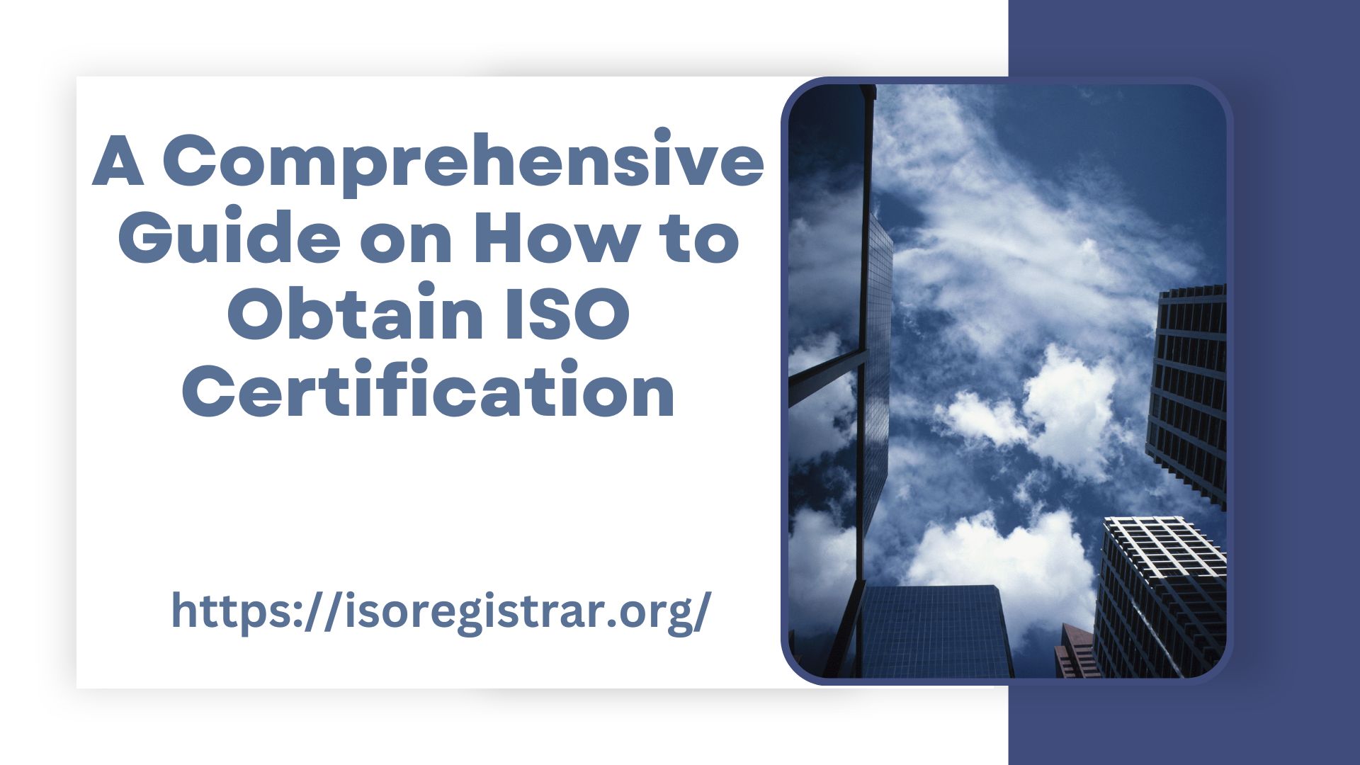 A Comprehensive Guide on How to Obtain ISO Certification