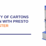 Assess The Durability Of Cartons Against Compression With Presto Box Compression Tester Computerized