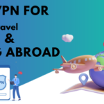 VPN For Travel