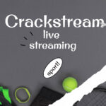 CRACKSTREAMS