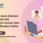 microsoft-azure-solution-architect-az-300-certification-course-earn-your-certification-online