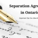 Understanding Separation Agreements in Ontario, Canada: A Comprehensive Guide