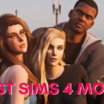 Best Sims 4 Mods of 2022