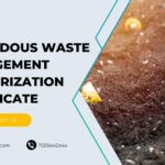 The Importance of a Hazardous Waste Management Authorization Certificate in Ensuring Environmental Safety