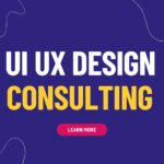 UI UX Design Consulting