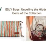 ESLY Bags Unveiling the Hidden Gems of the Collection