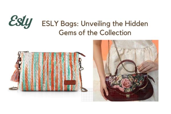 ESLY Bags Unveiling the Hidden Gems of the Collection