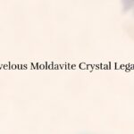 The Moldavite Crystal – Meaning, Healing Properties, Value, Zodiac Signs, Uses and Price