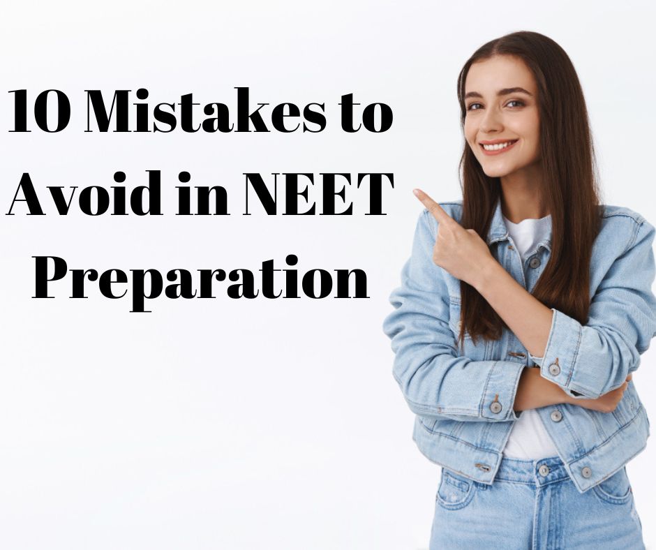 mistakes-to-avoid-in-NEET-Preparation