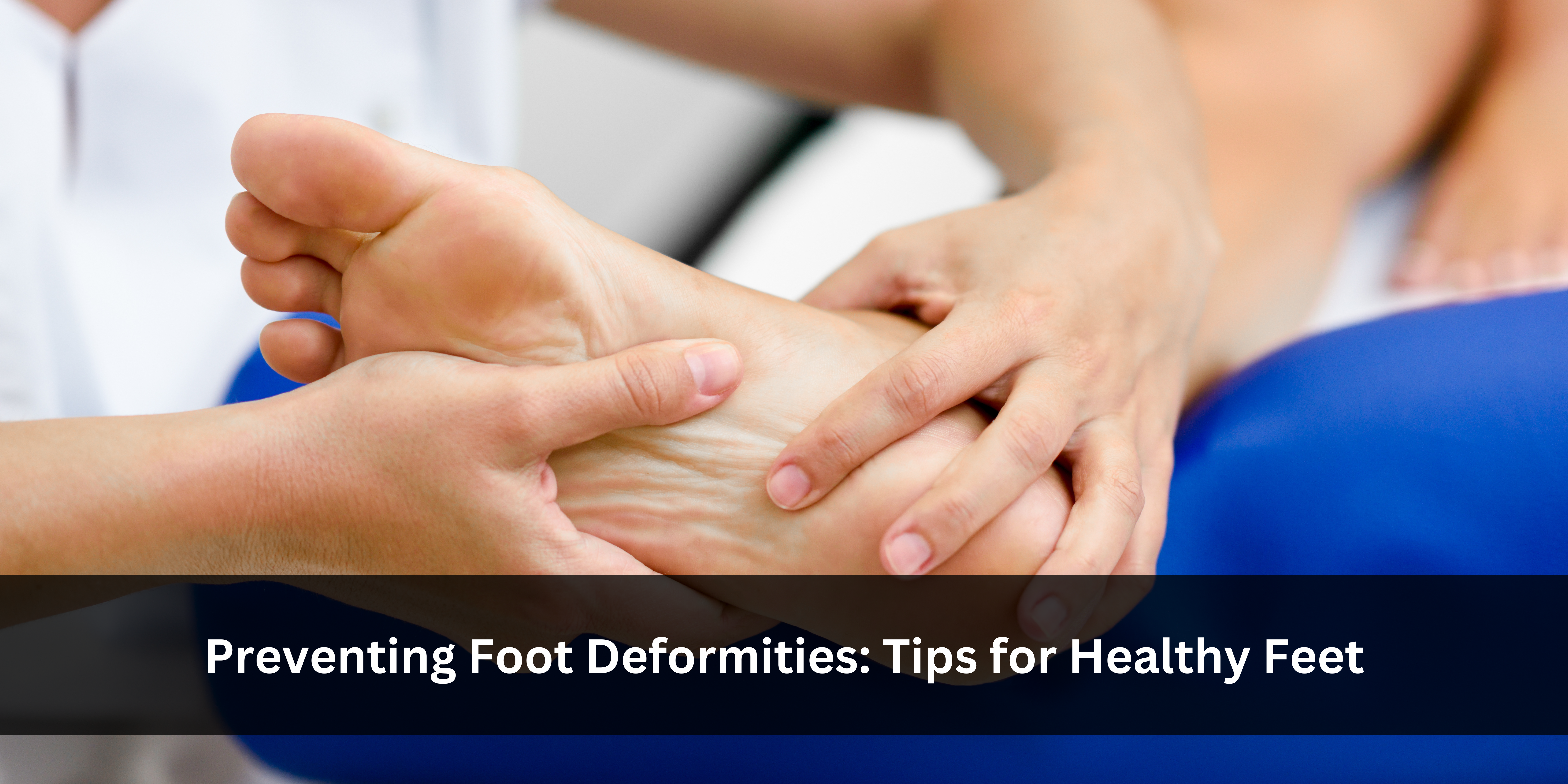 foot deformities