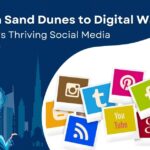 From Sand Dunes to Digital Waves: Dubai's Thriving Social Media Scene