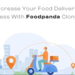 Increase Your Food Delivery Business With Foodpanda Clone App