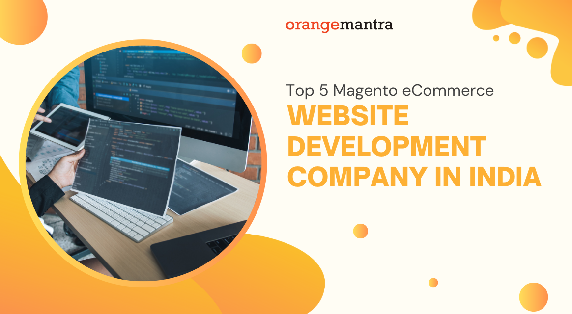 Magento eCommerce Website Development Company