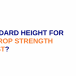 What Is The Standard Height For Conducting Drop Strength Test?