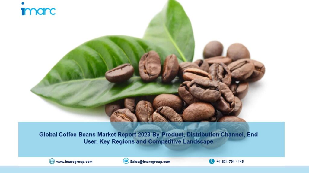 Coffee Beans Market Growth, Share & Industry Report, 2023-2028