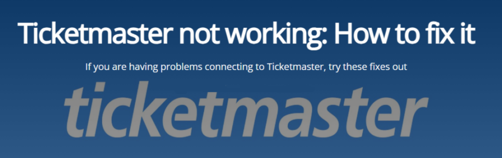 ticketmaster app not working