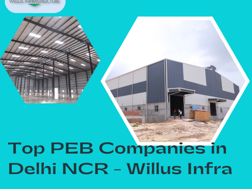 Top PEB Companies in Delhi NCR