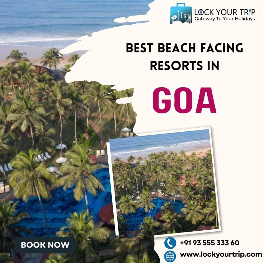 Best Beach Facing Resort in Goa